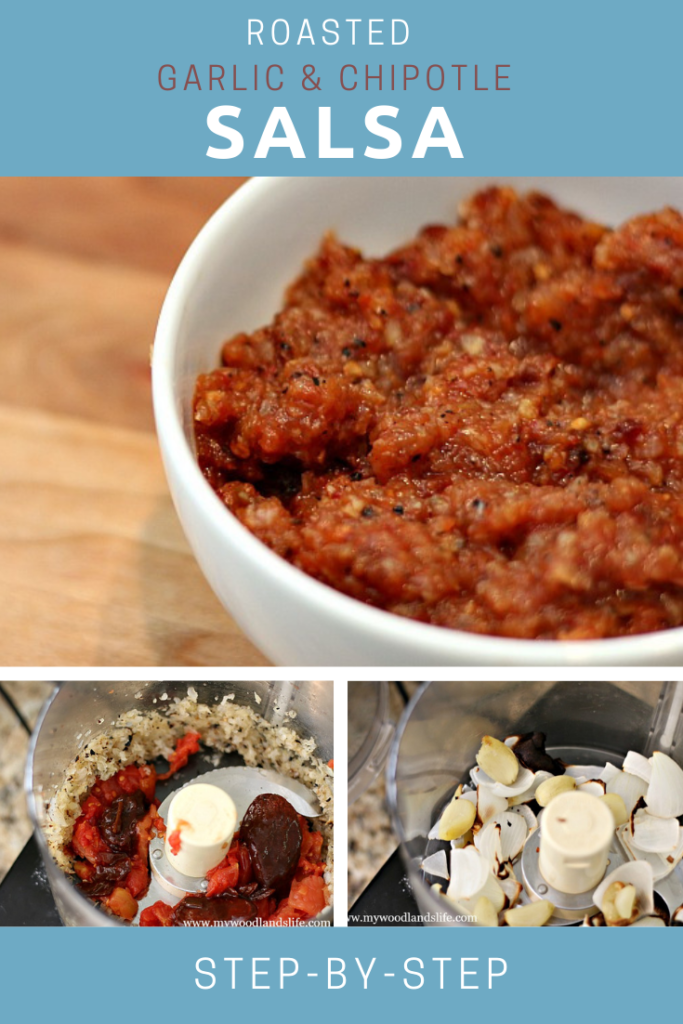 Roasted Garlic & Chipotle Salsa - My Woodlands Life