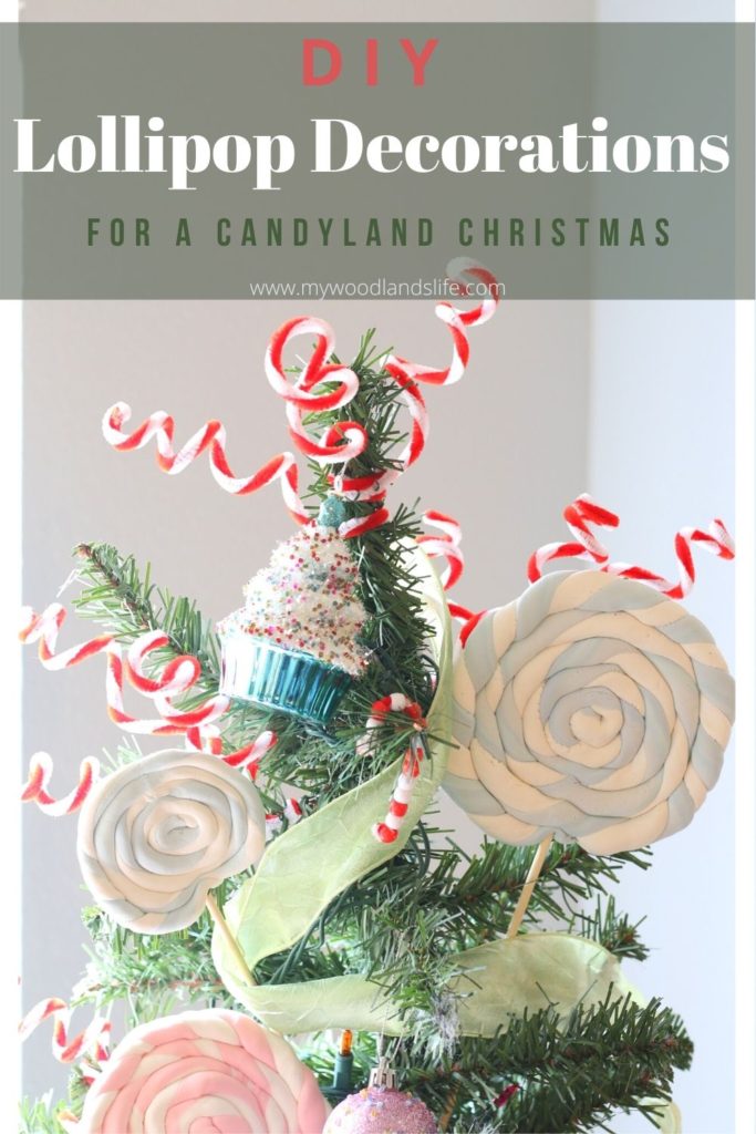 DIY Lollipop Decorations for a Candyland Christmas - My Woodlands Life