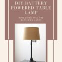 How long will the batteries last in a DIY battery powered table lamp plug receptacle